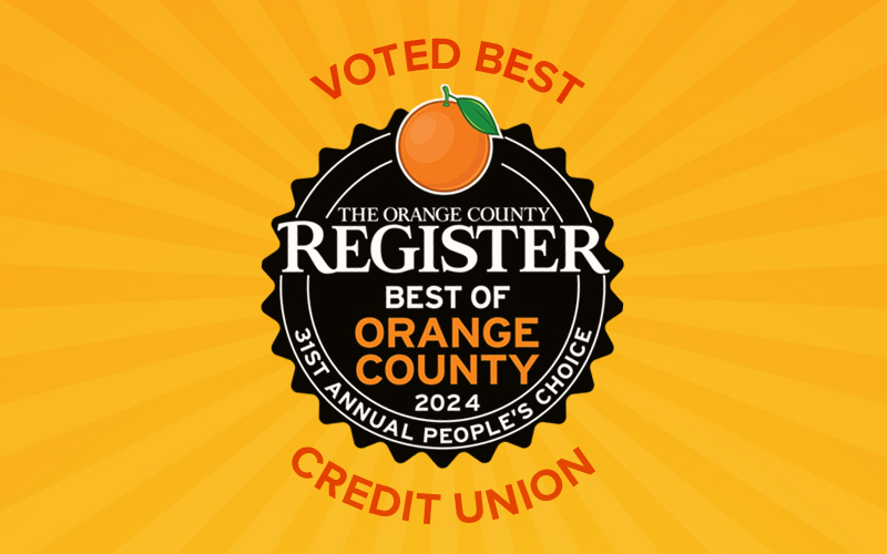 Voted The Orange County Register Best of Orange County 2024 31st Annual People's Choice Credit Union